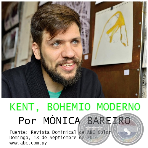 KENT, BOHEMIO MODERNO - Por MÓNICA BAREIRO - Domingo, 18 de Septiembre de 2016